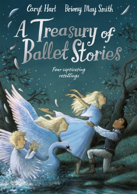 A Treasury of Ballet Stories : Four Captivating Retellings-9781529074321