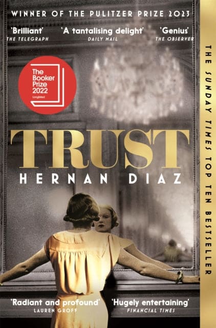 Trust : Winner of the 2023 Pulitzer Prize for Fiction - Book from The Bookhouse Broughty Ferry- Just £9.99! Shop now