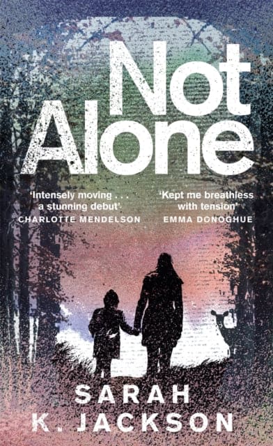 Not Alone - Book from The Bookhouse Broughty Ferry- Just £16.99! Shop now