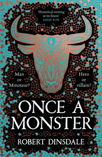 Once a Monster : A reimagining of the legend of the Minotaur-9781529097375