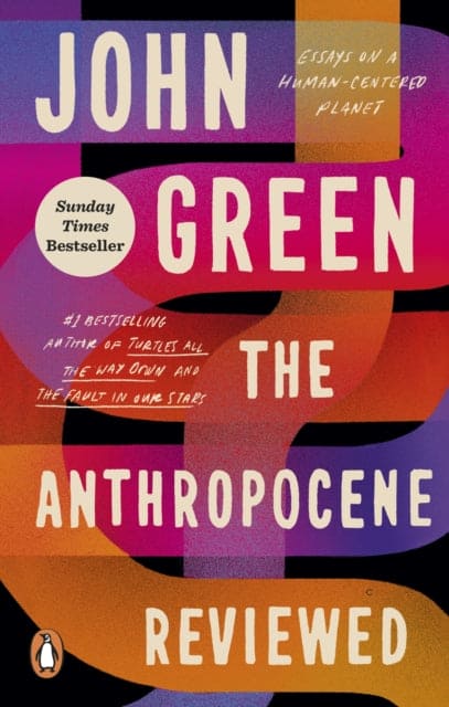 The Anthropocene Reviewed : The Instant Sunday Times Bestseller - Book from The Bookhouse Broughty Ferry- Just £12.99! Shop now