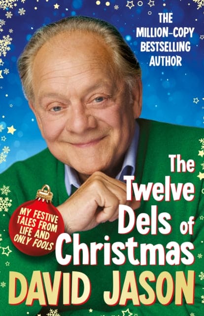 The Twelve Dels of Christmas : My Festive Tales from Life and Only Fools - Book from The Bookhouse Broughty Ferry- Just £22! Shop now