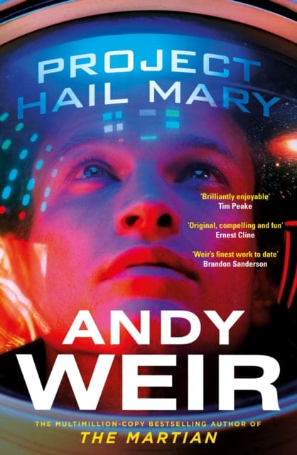 Project Hail Mary : From the bestselling author of The Martian-9781529157468