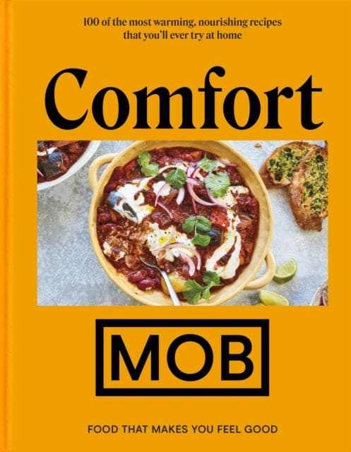 Comfort MOB : Food That Makes You Feel Good - Book from The Bookhouse Broughty Ferry- Just £20! Shop now