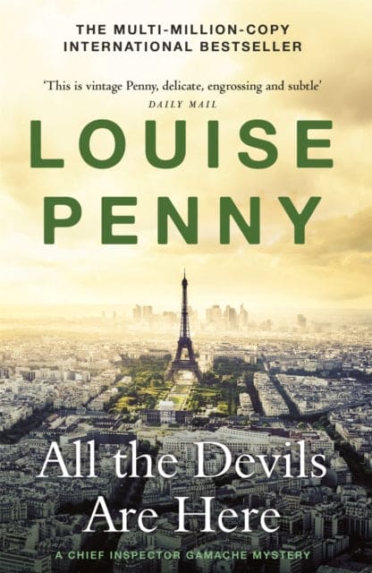 All the Devils Are Here : (A Chief Inspector Gamache Mystery Book 16) - Book from The Bookhouse Broughty Ferry- Just £9.99! Shop now