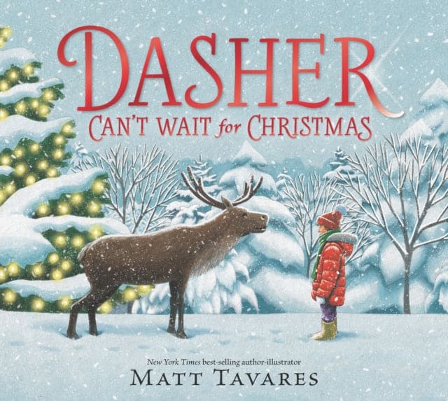 Dasher Can't Wait for Christmas - Book from The Bookhouse Broughty Ferry- Just £12.99! Shop now