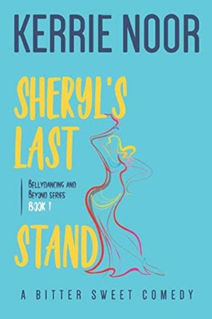 Sheryls Last Stand - Book from The Bookhouse Broughty Ferry- Just £9! Shop now