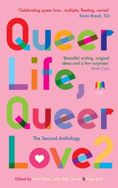 Queer Life, Queer Love : The Second Anthology - Book from The Bookhouse Broughty Ferry- Just £9.99! Shop now