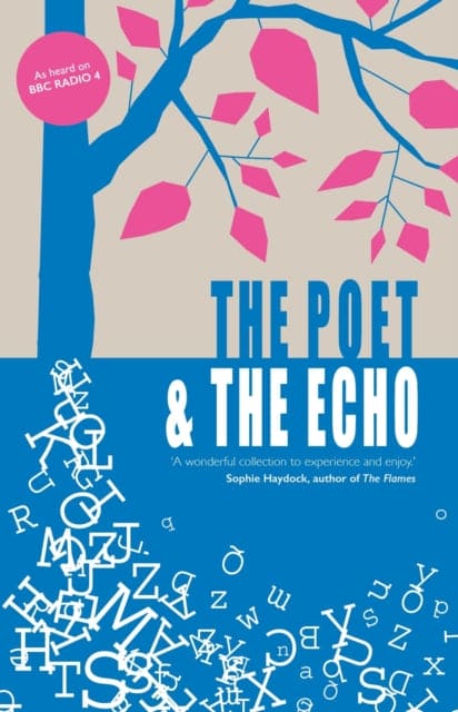 The Poet and the Echo - Book from The Bookhouse Broughty Ferry- Just £8.99! Shop now