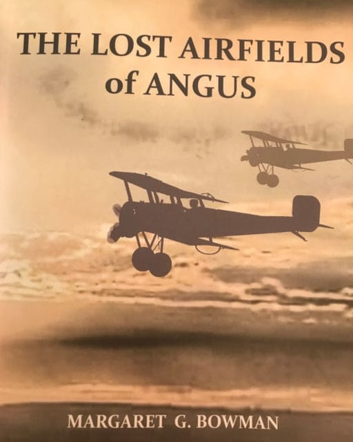 The Lost Airfields of Angus - Book from The Bookhouse Broughty Ferry- Just £9.99! Shop now