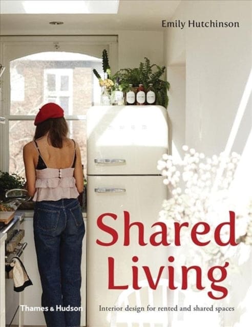 Shared Living : Interior design for rented and shared spaces - Book from The Bookhouse Broughty Ferry- Just £19.95! Shop now