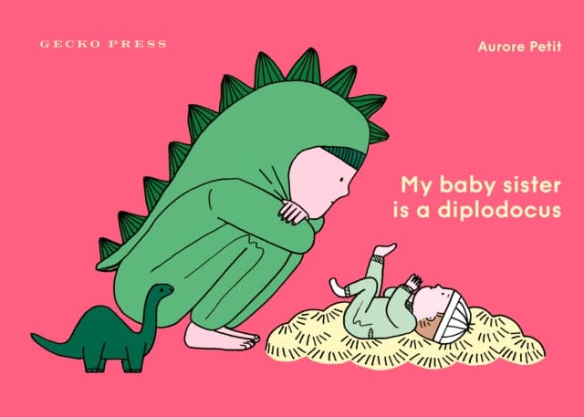 My Baby Sister Is a Diplodocus - Book from The Bookhouse Broughty Ferry- Just £12.99! Shop now