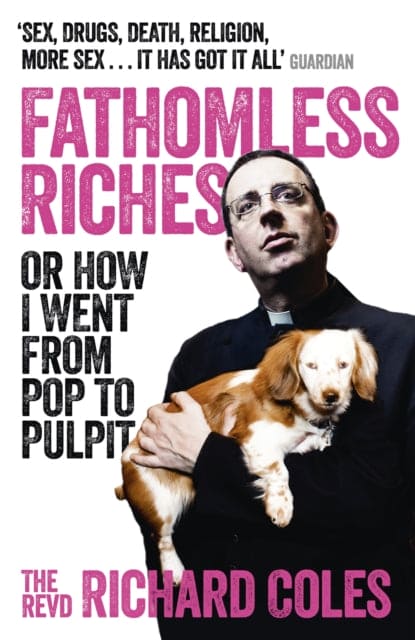 Fathomless Riches : Or How I Went From Pop to Pulpit - Book from The Bookhouse Broughty Ferry- Just £9.99! Shop now