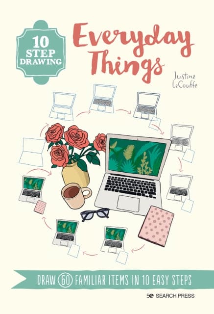 10 Step Drawing: Everyday Things : Draw 60 Familiar Items in 10 Easy Steps - Book from The Bookhouse Broughty Ferry- Just £8.99! Shop now