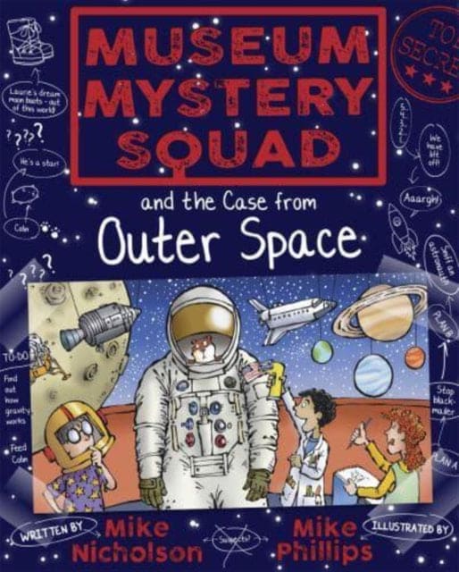 Museum Mystery Squad and the Case from Outer Space : 6 - Book from The Bookhouse Broughty Ferry- Just £6.99! Shop now