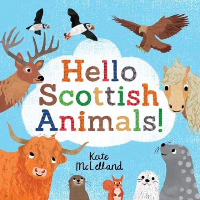 Hello Scottish Animals - Book from The Bookhouse Broughty Ferry- Just £5.99! Shop now