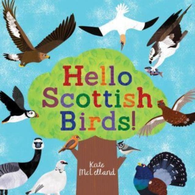 Hello Scottish Birds - Book from The Bookhouse Broughty Ferry- Just £5.99! Shop now