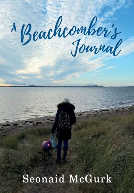 A Beachcomber's Journal - Book from The Bookhouse Broughty Ferry- Just £11.99! Shop now