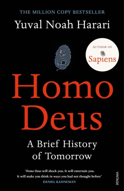 Homo Deus : 'An intoxicating brew of science, philosophy and futurism' Mail on Sunday - Book from The Bookhouse Broughty Ferry- Just £12.99! Shop now