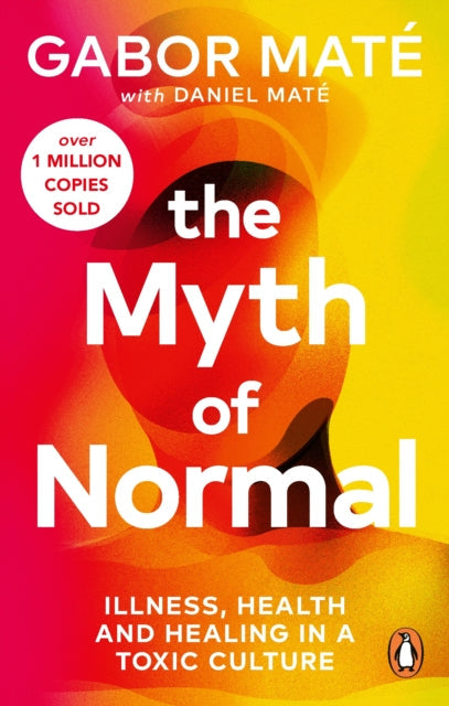 The Myth of Normal - Book from The Bookhouse Broughty Ferry- Just £10.99! Shop now