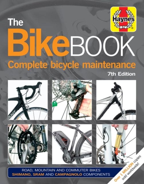 Bike Book (7th Edition) : Complete bicycle maintenance - Book from The Bookhouse Broughty Ferry- Just £19.99! Shop now