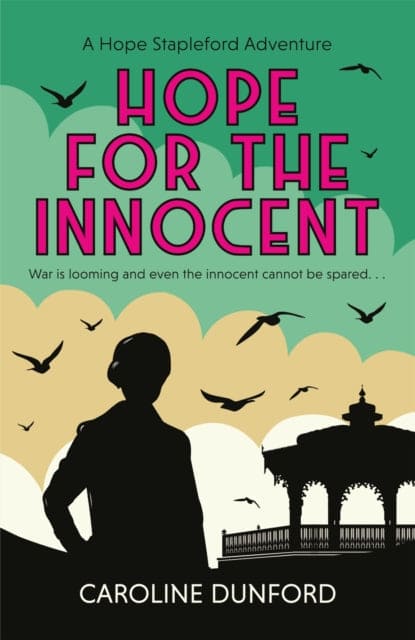 Hope for the Innocent (Hope Stapleford Adventure 1) : A gripping tale of murder and misadventure-9781786157560