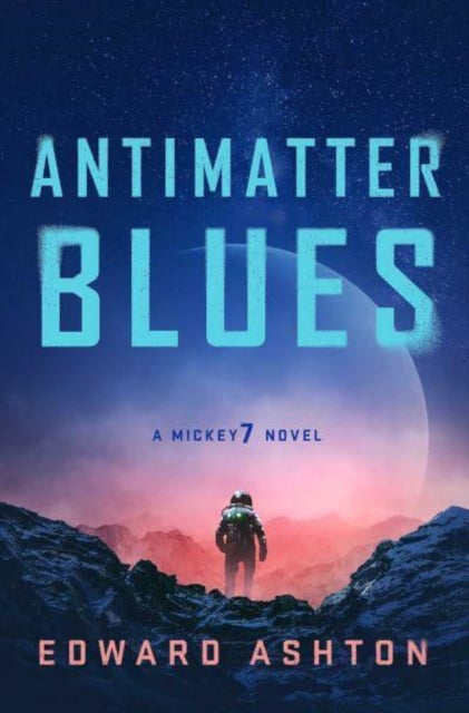 Antimatter Blues - Book from The Bookhouse Broughty Ferry- Just £9.99! Shop now