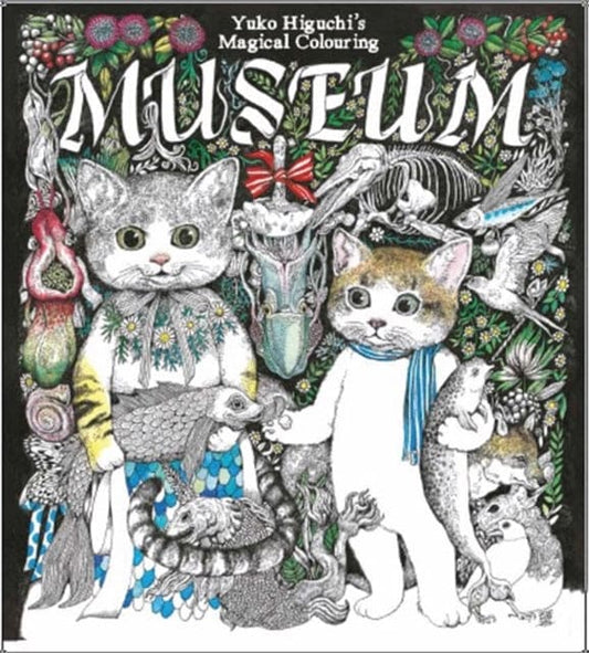Yuko Higuchi's Magical Colouring Museum - Book from The Bookhouse Broughty Ferry- Just £9.99! Shop now
