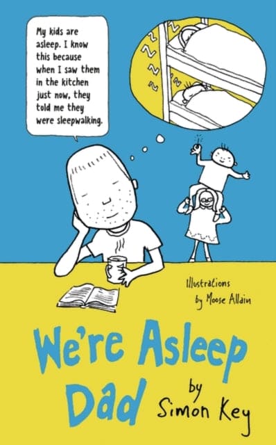 We're Asleep, Dad - Book from The Bookhouse Broughty Ferry- Just £7.99! Shop now