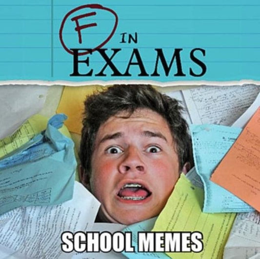 F in Exams : School Memes - Book from The Bookhouse Broughty Ferry- Just £7.99! Shop now