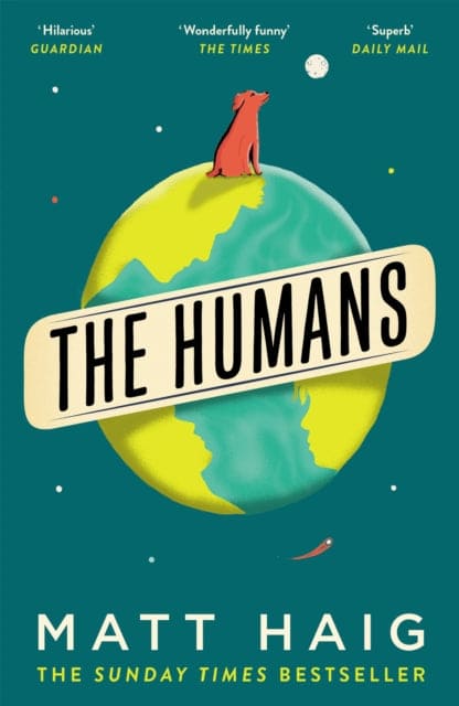 The Humans - Book from The Bookhouse Broughty Ferry- Just £8.99! Shop now