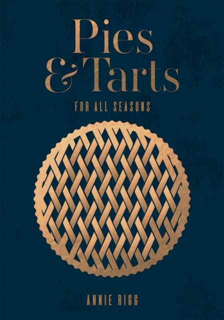 Pies & Tarts : For All Seasons - Book from The Bookhouse Broughty Ferry- Just £22! Shop now