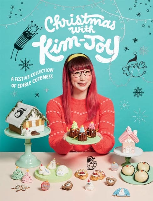 Christmas with Kim-Joy : A Festive Collection of Edible Cuteness - Book from The Bookhouse Broughty Ferry- Just £15! Shop now