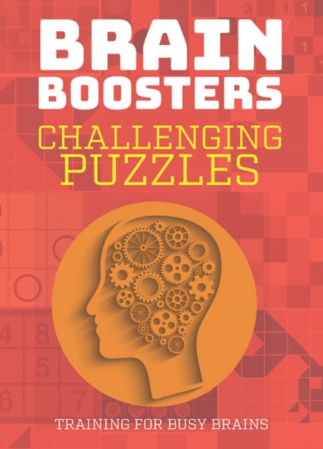 Brain Boosters: Challenging Puzzles : Training For Busy Brains - Book from The Bookhouse Broughty Ferry- Just £7.99! Shop now
