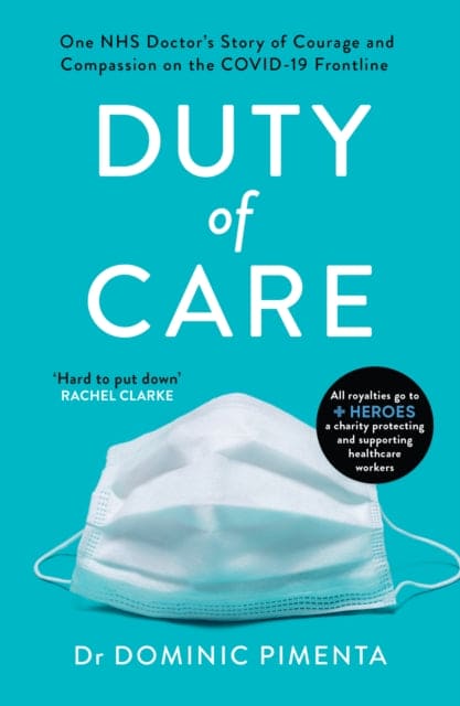 Duty of Care : 'This is the book everyone should read about COVID-19' Kate Mosse - Book from The Bookhouse Broughty Ferry- Just £8.99! Shop now