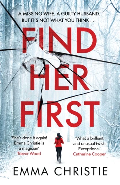 Find Her First : The breathlessly twisty new thriller from Best Scottish Crime Book nominee-9781787396982