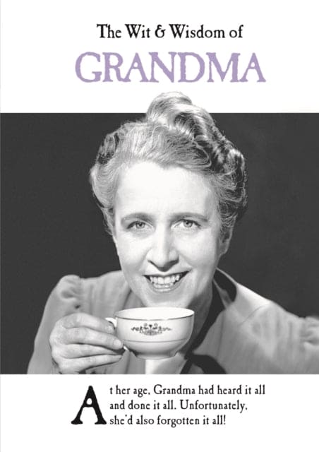 The Wit and Wisdom of Grandma : the perfect mother's day gift  from the BESTSELLING Greetings Cards Emotional Rescue-9781787413184