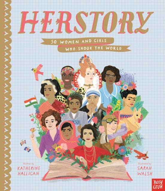 HerStory: 50 Women and Girls Who Shook the World - Book from The Bookhouse Broughty Ferry- Just £18.99! Shop now