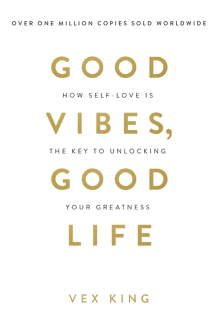 Good Vibes, Good Life : How Self-Love Is the Key to Unlocking Your Greatness: THE #1 SUNDAY TIMES BESTSELLER - Book from The Bookhouse Broughty Ferry- Just £12.99! Shop now