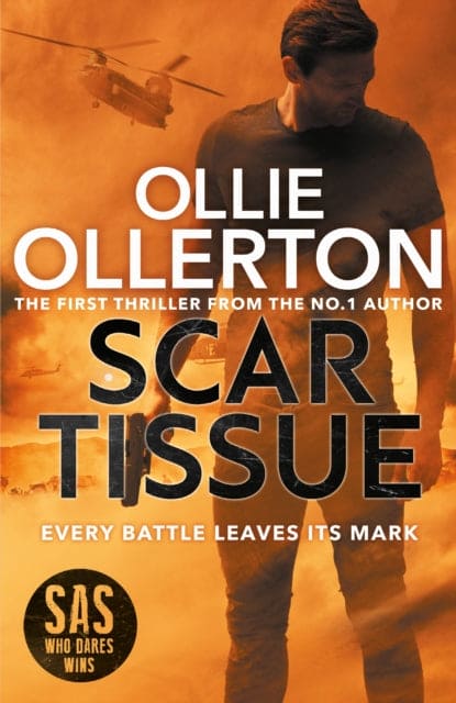 Scar Tissue : The Debut Thriller from the No.1 Bestselling Author and Star of SAS: Who Dares Wins - Book from The Bookhouse Broughty Ferry- Just £8.99! Shop now