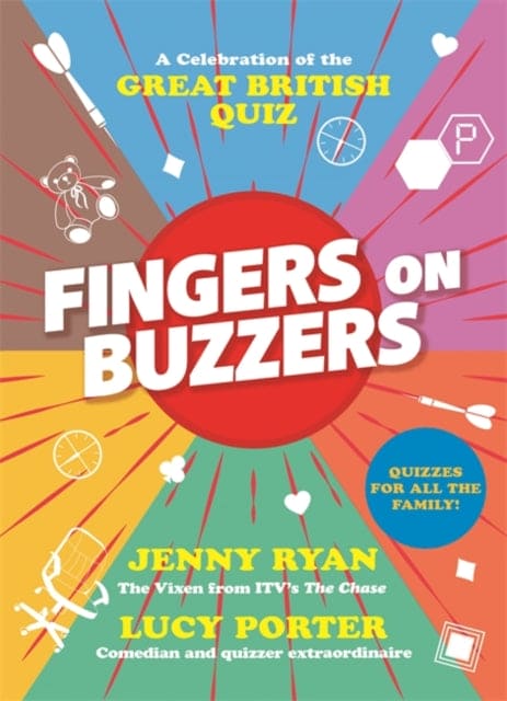 Fingers on Buzzers : From Bullseye to Pointless, a celebratory journey through the history of the Great British Quiz - Book from The Bookhouse Broughty Ferry- Just £14.99! Shop now