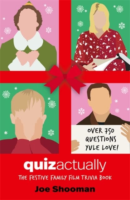 Quiz Actually : The Festive Family Film Quiz Book - Book from The Bookhouse Broughty Ferry- Just £12.99! Shop now