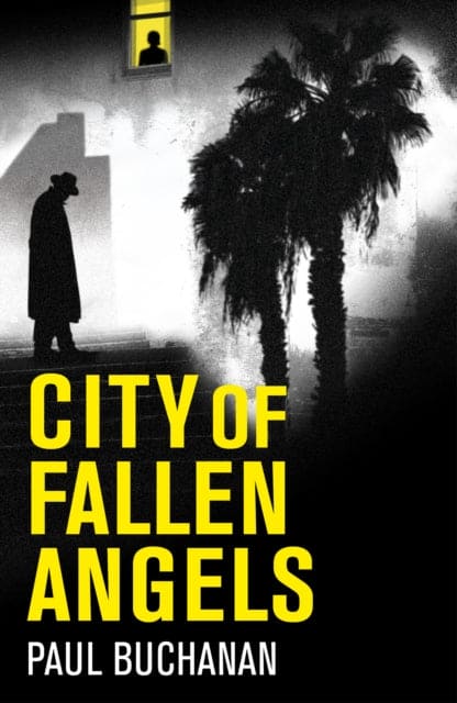 City of Fallen Angels : detective noir set in a suffocating LA heat wave - Book from The Bookhouse Broughty Ferry- Just £8.99! Shop now