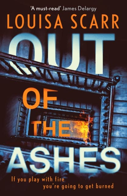Out of the Ashes : An utterly gripping, unputdownable crime thriller - Book from The Bookhouse Broughty Ferry- Just £9.99! Shop now