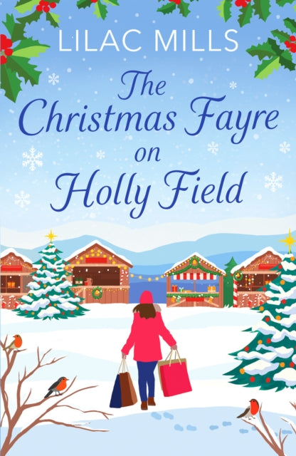 The Christmas Fayre on Holly Field : An inspiring and cosy festive romance - Book from The Bookhouse Broughty Ferry- Just £8.99! Shop now