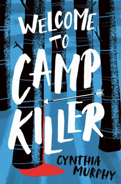 Welcome to Camp Killer - Book from The Bookhouse Broughty Ferry- Just £7.99! Shop now