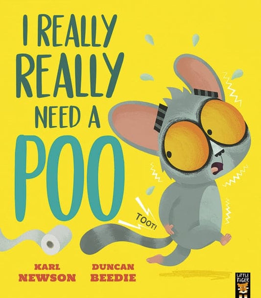 I Really, Really Need a Poo - Book from The Bookhouse Broughty Ferry- Just £7.99! Shop now