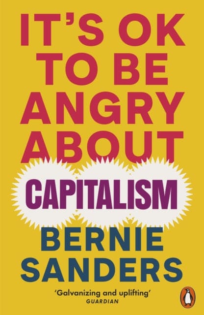 It's OK To Be Angry About Capitalism - Book from The Bookhouse Broughty Ferry- Just £10.99! Shop now