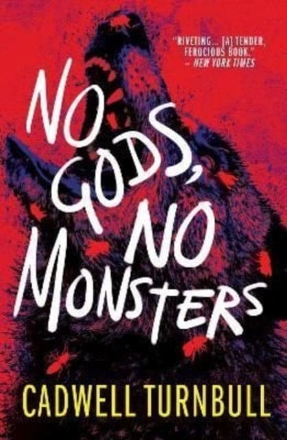 No Gods, No Monsters - Book from The Bookhouse Broughty Ferry- Just £9.99! Shop now