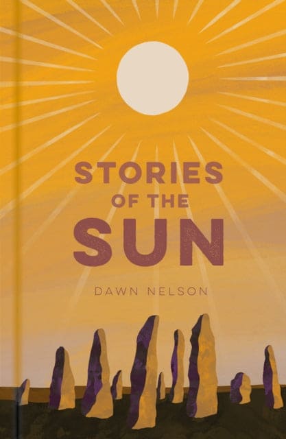 Stories of the Sun - Book from The Bookhouse Broughty Ferry- Just £14.99! Shop now